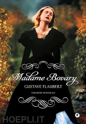 flaubert gustave - madame bovary