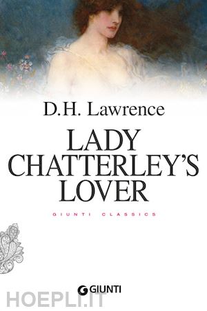 lawrence d. h.; pire' l. (curatore) - lady chatterley's lover