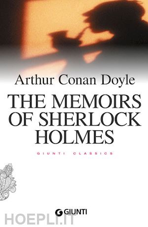 doyle arthur conan; pire' l. (curatore) - the memoirs of sherlock holmes