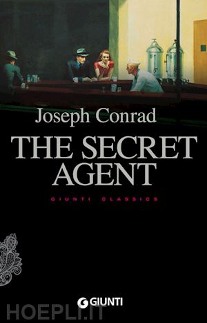 conrad joseph; pire' l. (curatore) - the secret agent