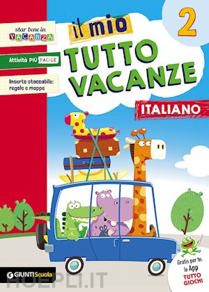 boles maria rosaria; de francesco angela; caprini tiziana - mio tutto vacanze 2 italiano