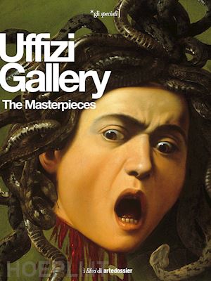 fossi gloria - the uffizi gallery. the masterpieces
