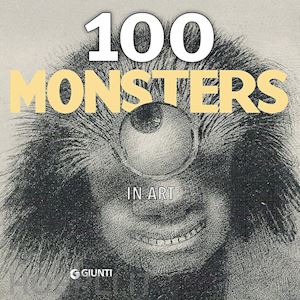 fossi gloria - 100 monsters in art