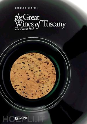 gentili ernesto - the great wines of tuscany. the finest reds