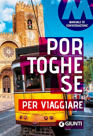  - portoghese per viaggiare. manuale di conversazione