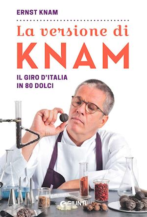 knam ernst - la versione di knam. il giro d'italia in 80 dolci