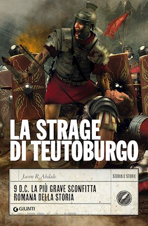 abdale jason r. - la strage di teutoburgo