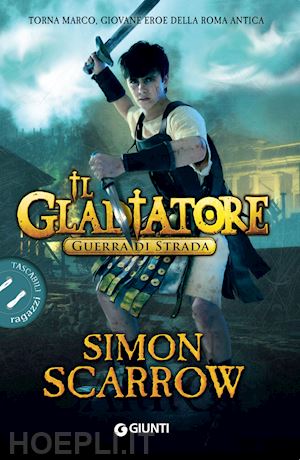 scarrow simon - guerra di strada. il gladiatore