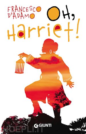 d'adamo francesco - oh, harriet!