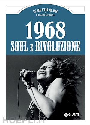 bertoncelli riccardo - 1968. soul e rivoluzione