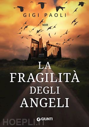 paoli gigi - la fragilita' degli angeli