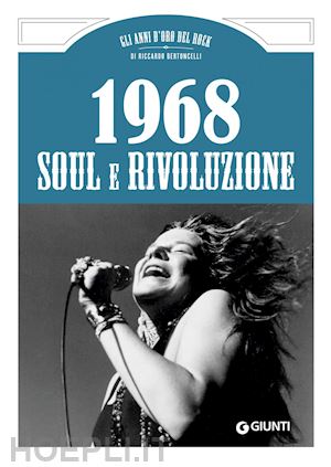 bertoncelli riccardo - 1968. soul e rivoluzione