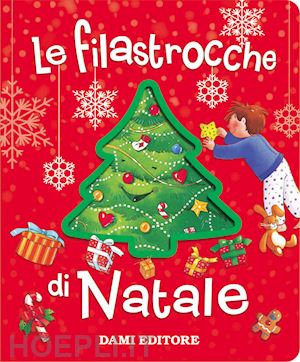 nencini patrizia - le filastrocche di natale. ediz. a colori