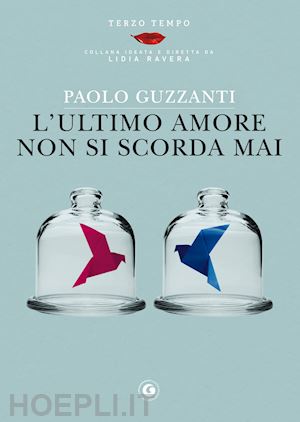 guzzanti paolo - l'ultimo amore non si scorda mai