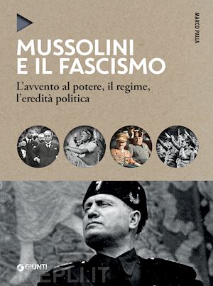palla marco - mussolini e il fascismo