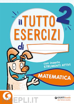 soldaini gianna - tutto esercizi 2 matematica