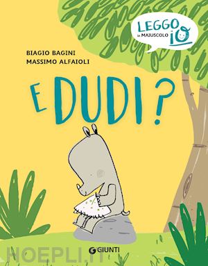 bagini biagio - e dudi? ediz. a colori