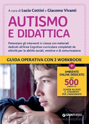 cottini l. (curatore); vivanti g. (curatore) - autismo e didattica