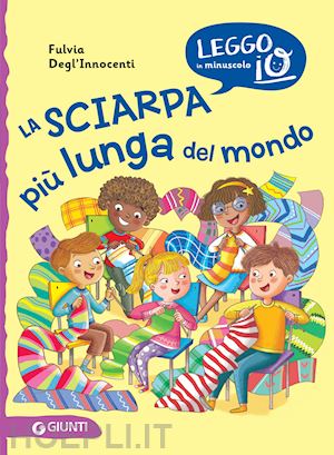 degl'innocenti fulvia - la sciarpa piu' lunga del mondo