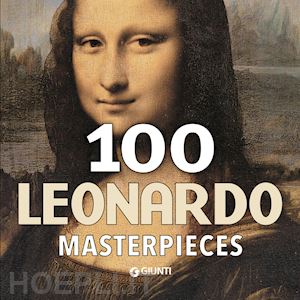  - 100 leonardo masterpieces