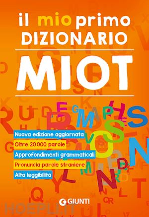 mari r. (curatore) - il mio primo dizionario. nuovo miot