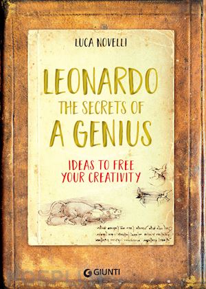 novelli luca - leonardo. the secrets of a genius