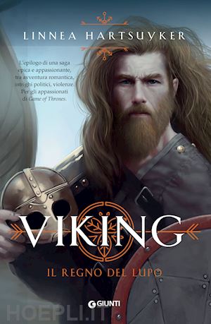 hartsuyker linnea - viking. il regno del lupo