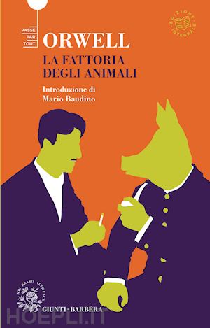 orwell george - la fattoria di animali. ediz. integrale