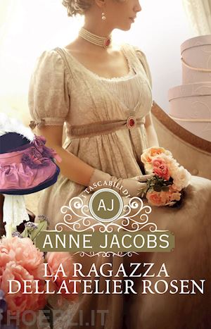 jacobs anne - la ragazza dell'atelier rosen