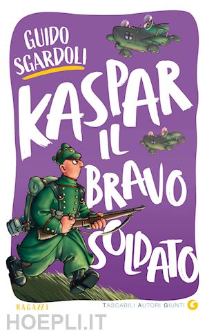 sgardoli guido - kaspar, il bravo soldato