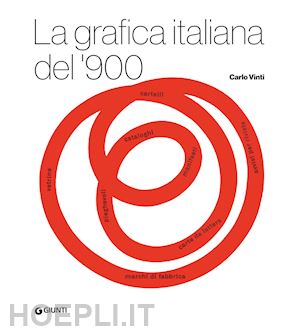 vinti carlo - la grafica italiana del '900