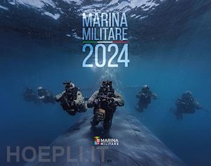 Marina Militare. Calendario Da Muro 2024. Ediz. Illustrata - Marina  Militare (Curatore)