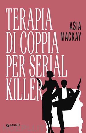 mackay asia - terapia di coppia per serial killer