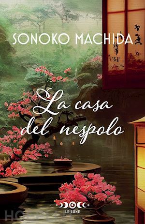 machida sonoko - la casa del nespolo