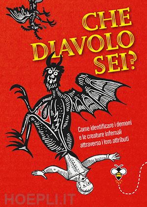 douglas scotti ippolita - che diavolo sei? come identificare i demoni e le creature infernali attraverso i