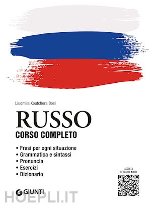 koutchera bosi liudmila - russo corso completo. con file audio per il download