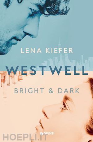 kiefer lena - bright & dark. westwell. ediz. italiana. vol. 2