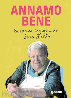 barberini francesca; trabalza renato; trabalza mauro; trabalza simone; trabalza - annamo bene. la cucina romana di sora lella