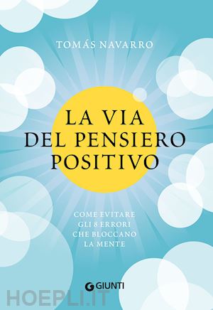 navarro tomas - la via del pensiero positivo