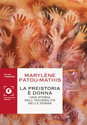patou-mathis marylene - la preistoria e' donna
