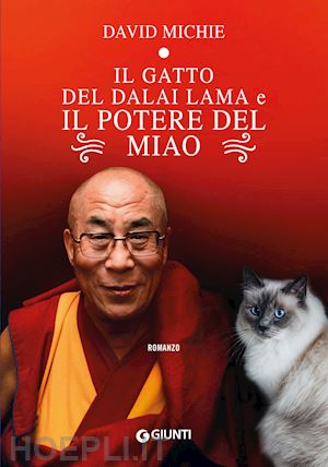 michie david - il gatto del dalai lama e il potere del miao