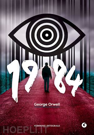 orwell george - 1984. versione integrale