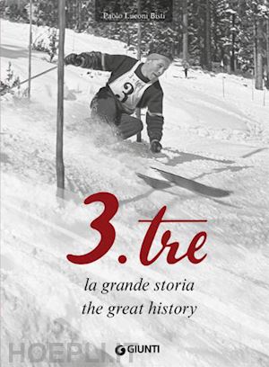 luconi bisti paolo - 3.tre. la grande storia-the great history. ediz. italiana e inglese