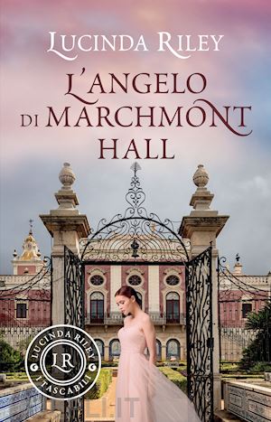 riley lucinda - l'angelo di marchmont hall