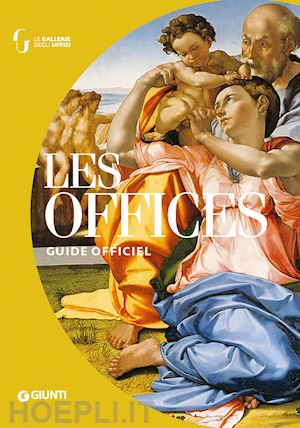 fossi gloria - les offices. guide officiel