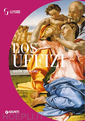 fossi gloria - los uffizi. guía oficial