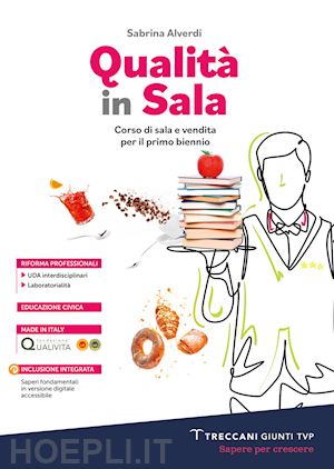 alverdi sabrina - qualita' in sala. corso di sala e vendita. per le scuole superiori. con e-book.