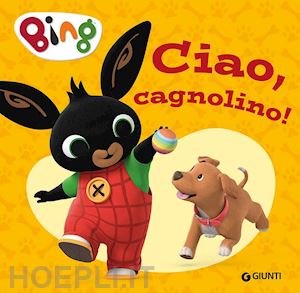 aa vv - ciao, cagnolino! bing. ediz. a colori