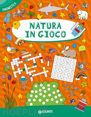 tedesco giulia - natura in gioco. ediz. a colori