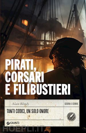 blondy alain - pirati, corsari e filibustieri